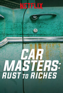 دانلود سریال Car Masters: Rust to Riches98293-38514089