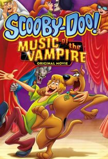 دانلود انیمیشن Scooby-Doo! Music of the Vampire 201292259-55493499