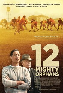 دانلود فیلم 12 Mighty Orphans 202194572-1708715456