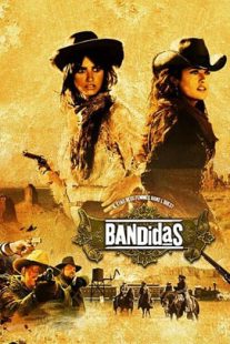 دانلود فیلم Bandidas 2006105706-376999169