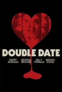 دانلود فیلم Double Date 2017109698-320827902