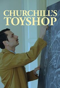 دانلود مستند Churchill’s Toyshop 2015103560-153500802