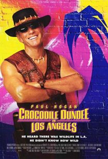 دانلود فیلم Crocodile Dundee in Los Angeles 2001105912-2142361581