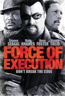 دانلود فیلم Force of Execution 2013110012-656531403