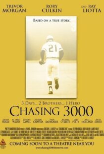 دانلود فیلم Chasing 3000 2010102982-1885345632