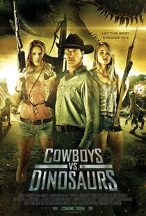 دانلود فیلم Cowboys vs Dinosaurs 2015108370-693285119