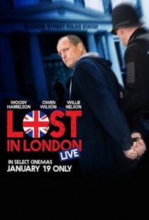 دانلود فیلم Lost in London 2017108271-1208612390