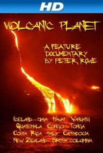 دانلود مستند Volcanic Planet 2014103783-1214395626