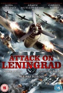 دانلود فیلم Attack on Leningrad 2009105743-2051598191