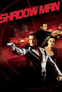 دانلود فیلم Shadow Man 2006106199-1486589646