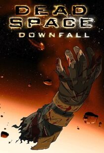 دانلود انیمیشن Dead Space: Downfall 2008109152-1811882744