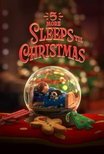 دانلود انیمیشن 5 More Sleeps ’til Christmas 2021109095-1558112471