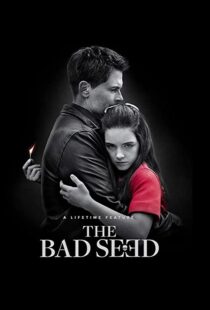 دانلود فیلم The Bad Seed 2018105189-1588652797