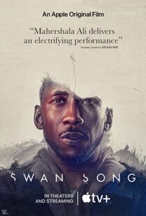 دانلود فیلم Swan Song 2021107138-1945849894