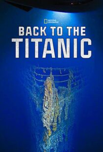 دانلود مستند Back to the Titanic 2020114468-1380545384