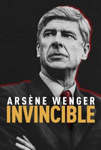 دانلود مستند Arsène Wenger: Invincible 2021112093-1435643941