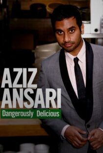 دانلود فیلم Aziz Ansari: Dangerously Delicious 2012111920-638768244