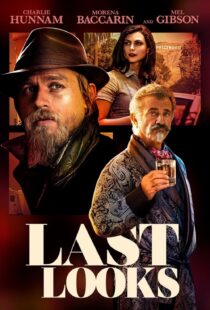 دانلود فیلم Last Looks 2021115043-146892106