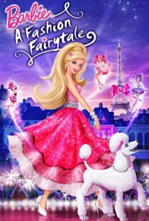 دانلود انیمیشن Barbie: A Fashion Fairytale 2010115694-285825837