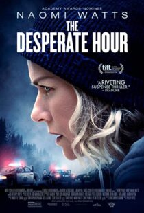 دانلود فیلم The Desperate Hour 2021116207-53888441