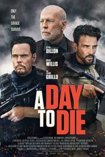 دانلود فیلم A Day to Die 2022119387-170185465