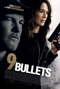 دانلود فیلم 9 Bullets 2022195501-1948468544