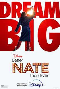 دانلود فیلم Better Nate Than Ever 2022132713-774734349