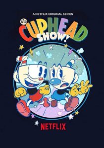 دانلود انیمیشن !The Cuphead Show202379-97390222