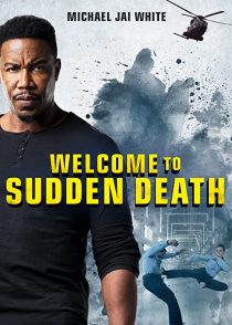 دانلود فیلم Welcome to Sudden Death 202051828-1556578445