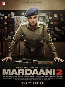 دانلود فیلم هندی Mardaani 2 201932846-1339726266