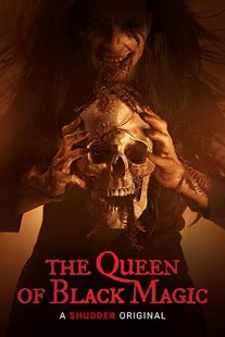 دانلود فیلم The Queen of Black Magic 201936577-578642228