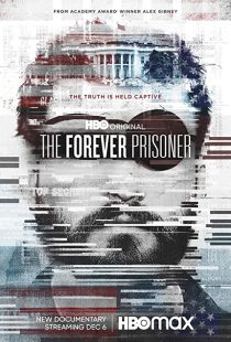 دانلود مستند The Forever Prisoner 2021233427-466868947