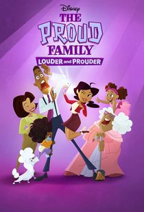 دانلود انیمیشن The Proud Family: Louder and Prouder252948-295888066