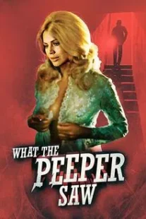 دانلود فیلم What the Peeper Saw 1972254421-2041111348