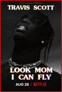 دانلود مستند Travis Scott: Look Mom I Can Fly 2019271670-950640587