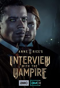 دانلود سریال Anne Rice’s Interview with the Vampire275680-878650791