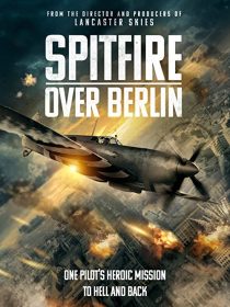 دانلود فیلم Spitfire Over Berlin 2022275562-1583588844