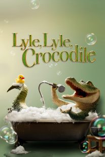 دانلود انیمیشن Lyle, Lyle, Crocodile 2022277430-1297351855