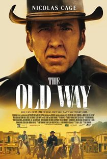 دانلود فیلم The Old Way 2023307983-929912989