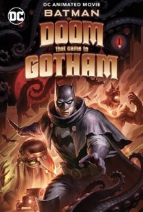 دانلود انیمیشن Batman: The Doom That Came to Gotham 2023324382-621256358