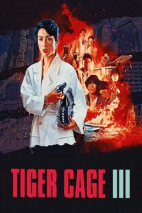 دانلود فیلم Tiger Cage III 1991325651-64866755