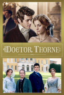 دانلود سریال Doctor Thorne330990-997631186