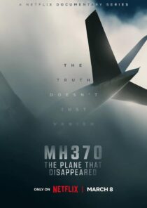 دانلود مستند MH370: The Plane That Disappeared329810-259511576