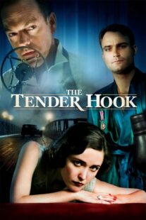 دانلود فیلم The Tender Hook 2008330336-940921272