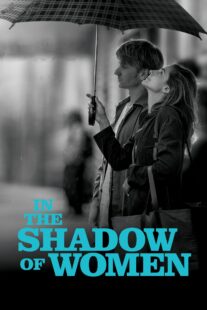 دانلود فیلم In the Shadow of Women 2015330087-1953920985