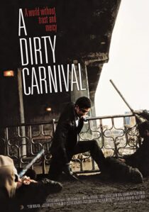 دانلود فیلم کره‌ای A Dirty Carnival 2006337474-837598086