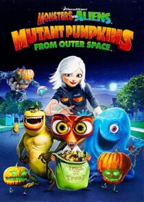 دانلود انیمیشن Monsters vs Aliens: Mutant Pumpkins from Outer Space 2009332106-533254322