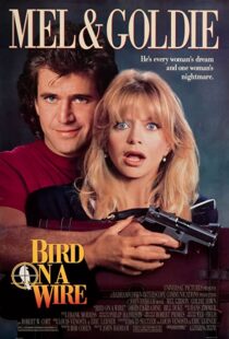 دانلود فیلم Bird on a Wire 1990332302-1231316828