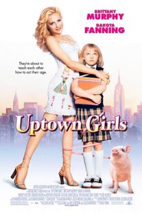 دانلود فیلم Uptown Girls 2003332722-1751937138