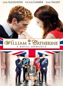 دانلود فیلم William & Catherine: A Royal Romance 2011332283-1299907773